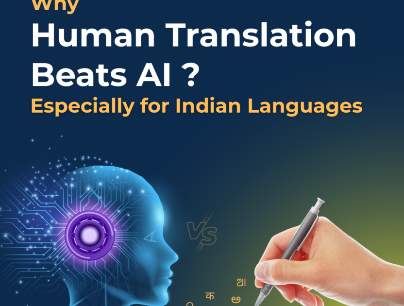 Why Human Translation Beats AI Why Human Localization Beats AI—Especially in Indian Languages
